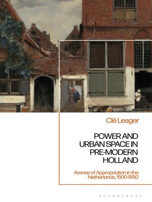 cover image of Power and Urban Space in Pre-Modern Holland